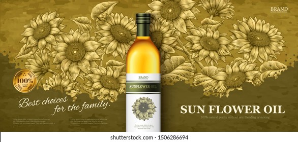 Sun flower oil banner ad in 3d illustration on elegant woodcut style sunflower garden background