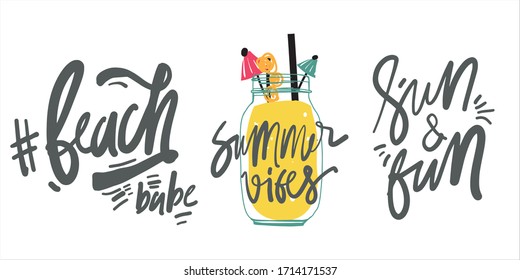 Sun and fun. Beach babe. Summer vibes. Summer hand lettering quote for your design: cards, posters