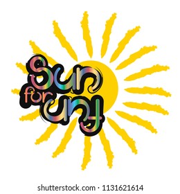 SUN and FUN hand drowing lettering pictures composition for t-shorts, postcards 