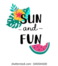 Sun and fun. Summer quote. Handwritten for holiday greeting cards. Hand drawn illustration. Handwritten lettering. Hand Drawn lettering. Summer card design elements. Vector 10 eps
