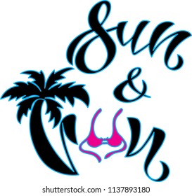 Sun and fun vector banner design. Warm season colorful lettering typography for postcard, card, invitation.Calligraphy greeting card. Logo, badge, icon, banner.