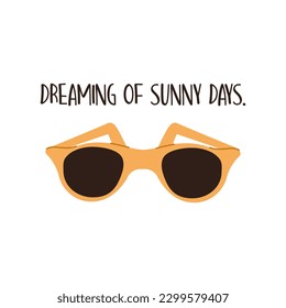 Sun glasses isolated on white background. Dreaming of sunny days. Cute vector illustration