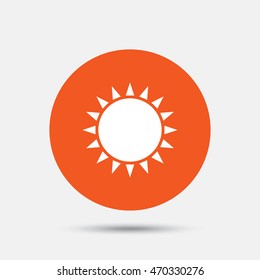 Sun icon. Sunlight summer symbol. Hot weather sign. Orange circle button with icon. Vector