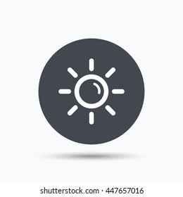 Sun icon. Sunny weather symbol. Flat web button with icon on white background. Gray round pressbutton with shadow. Vector