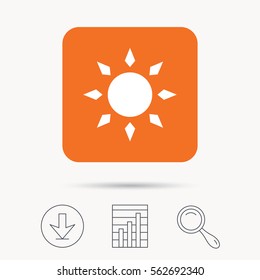 Sun icon. Sunny weather symbol. Report chart, download and magnifier search signs. Orange square button with web icon. Vector