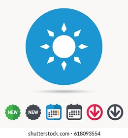 Sun icon. Sunny weather symbol. Calendar, download arrow and new tag signs. Colored flat web icons. Vector