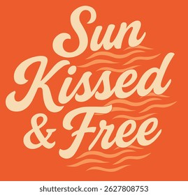 Sun Kissed And Free Design