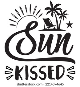 Sun Kissed T-shirt Design Vector File.