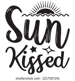 Sun Kissed T-shirt Design Vector File.