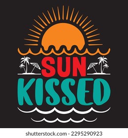 Sun Kissed T-shirt Design Vector File