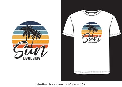 Sun kissed vibes t shirt design