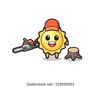 sun lumberjack character holding a chainsaw , cute design