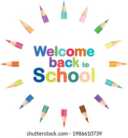 sun made of colored pencils with the phrase welcome back to school
