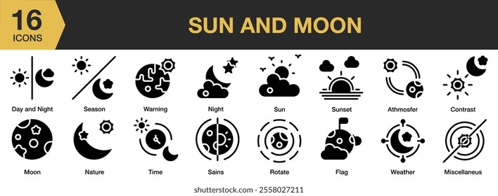 Sun And Moon solid icon set. Includes night, sunset, atmosfer, contrast, flag, science, and More. Solid icons vector collection.
