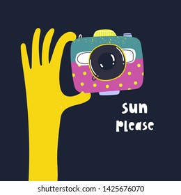 Sun please. Cartoon style hand holding a photo camera. Selfie pov. Hand drawn vector trendy illustration. Flat design. Black background