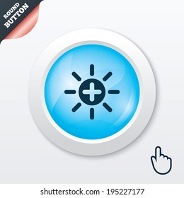 Sun plus sign icon. Heat symbol. Brightness button. Blue shiny button. Modern UI website button with hand cursor pointer. Vector