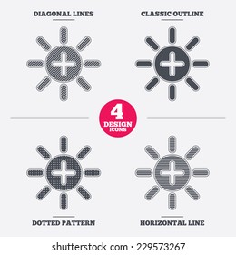 Sun plus sign icon. Heat symbol. Brightness button. Diagonal and horizontal lines, classic outline, dotted texture. Pattern design icons.  Vector