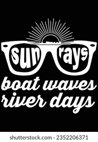 Sun rays boat waves river days vector art design, eps file. design file for t-shirt. SVG, EPS cuttable design file