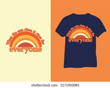 Sun rising quotes t-shirt design