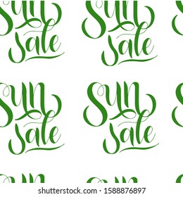 "Sun Sale" Green seamless pattern. Hand written calligraphy phrase