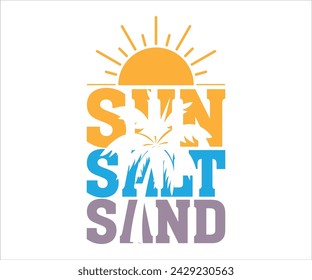 Sun Salt Sand T-shirt, Happy Summer Day T-shirt, Happy Summer Day svg,Hello Summer Svg,summer Beach Vibes Shirt, Vacation, Cut File for Cricut svg