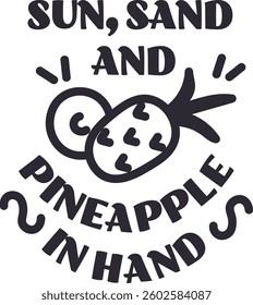 Sun Sand And Pineapple In Hand Summer Badge Doodle Vector Illustration