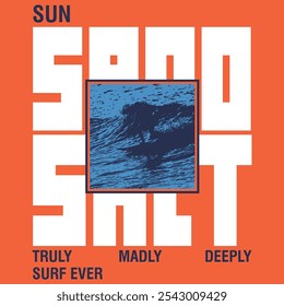 Sun Sand Salt Surf Ever