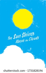 The sun is shines above the clouds. Vector illustrations for marketing materials, ads, templates, cover design.