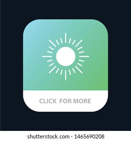 Sun, Sunrise, Sunset Mobile App Icon Design. Vector Icon Template background