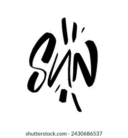Sun word sign black color type letter font. Hand drawn modern typography poster.