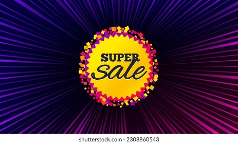 Sunburst ray beam banner. Super sale banner. Discount sticker shape. Coupon bubble icon. Offer explosion background. Sun burst ray effect. Super sale badge. Vector