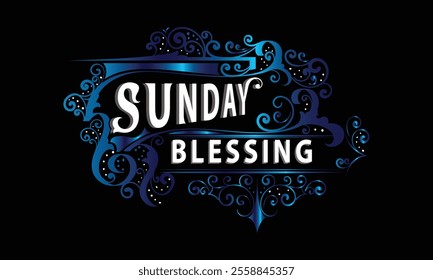 SUNDAY BLESSING lettering custom style design