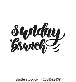 Sunday brunch lettering design. Vector illustration.