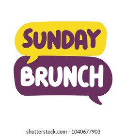 Sunday brunch. Vector hand drawn speech bubbles illustration on white background.