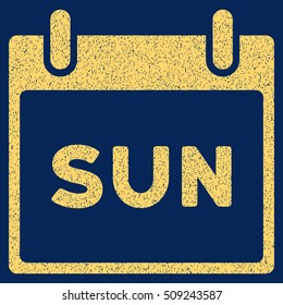 Sunday Calendar Page grainy textured icon for overlay watermark stamps. Flat symbol with unclean texture. Dotted vector yellow ink rubber seal stamp with grunge design on a blue background.
