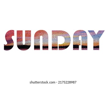 Sunday. Colorful typography text banner. Vector the word sunday