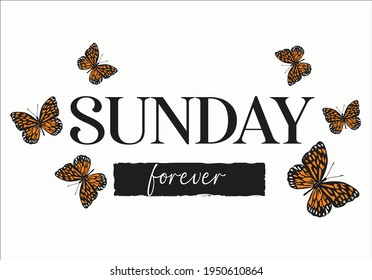 sunday forever butterfly daisy spring dreamer butterflies and daisies positive quote flower design margarita 
mariposa
stationery,mug,t shirt,phone case fashion slogan  style spring summer sticker 