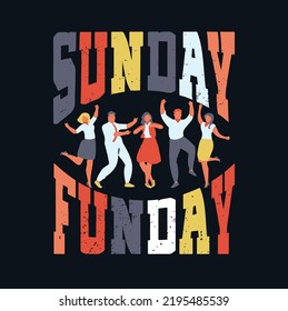 Sunday Fun Day Special Vector Concept Illustration