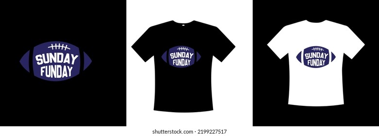 Sunday Fun Day Trendy Shirt Design With Vector And Printable Source File.