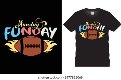 SUNDAY FUNDAY Football T-shirt design vector illustration. print-ready t-shirt, Coffee design, graphic typography design, premium quality, Coffee graphic design, tropical print.