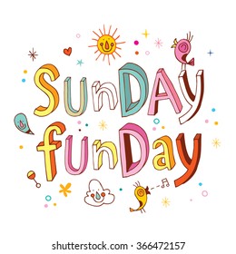 Sunday funday - inspirational typographic quote unique hand lettering