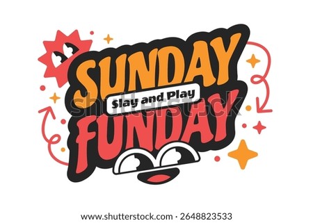 Sunday funday typography phrases date in y2k style related to gen z and millenials.