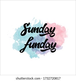 Sunday Funday Watercolor Stain Vector Background Stock Vector (Royalty ...