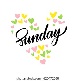 Sunday greeting card with colorful heart . Vector isolated illustration: brush calligraphy, hand lettering. For calendar, schedule, diary, journal, postcard, label, sticker and decor