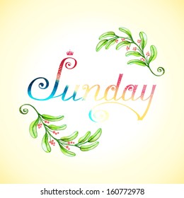 "Sunday" hand lettering. Beautiful  inscription in retro style. Hand drawing with colored spots and blotches. Decorations as watercolor branches with leaves and berries. Crown over a capital letter