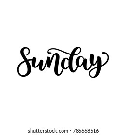 Sunday. Handwriting font by calligraphy. Vector illustration isolated on white background. EPS 10. Brush ink black lettering. Day of Week