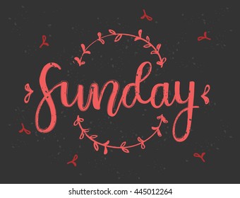 Sunday : Handwritten Lettering : Calligraphy : Vector Illustration