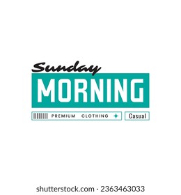 Sunday morning quote simple vintage t shirt