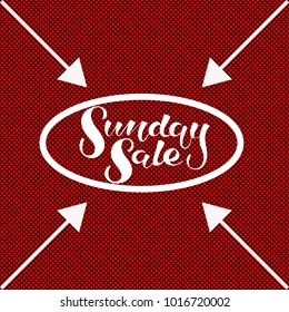 Sunday sale. Hand drawn modern Lettering. Calligraphic design elements. Handwritten brush white on red background, vector.