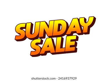 Sunday sale. Text effect design in 3D style and eye catching colors